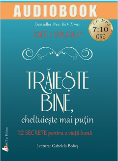 Traieste bine, cheltuieste mai putin