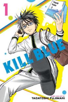 Kill Blue - Volume 1
