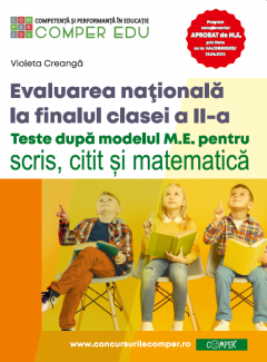 Evaluarea nationala la sfarsitul clasei a II-a