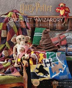Harry Potter: Crochet Wizardry