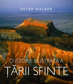 O istorie ilustrata a Tarii Sfinte