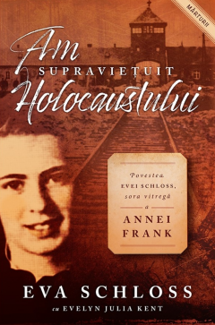Am supravietuit Holocaustului