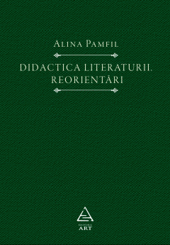 Didactica literaturii. Reorientari