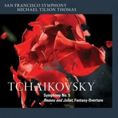Tchaikovsky: Symphony No. 5; Romeo and Juliet Fantasy-Overture (2015)