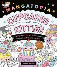 Mangatopia Cupcakes and Kitties