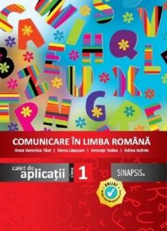 Comunicare in limba romana. Caiet pentru clasa I