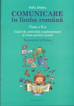Comunicare in limba romana - Clasa a II-a. Semestrul II