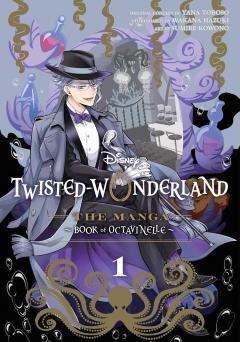 Disney Twisted-Wonderland: The Manga – Book of Octavinelle - Volume 1
