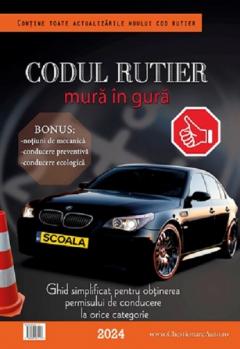 Codul Rutier mura in gura
