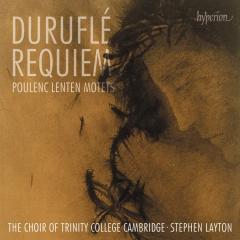 Durufle: Requiem / Poulenc: Lenten Motets – Stephen Layton