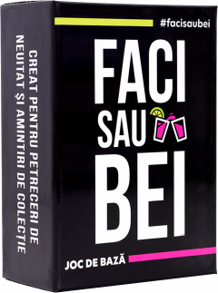 Joc de societate - Faci sau bei