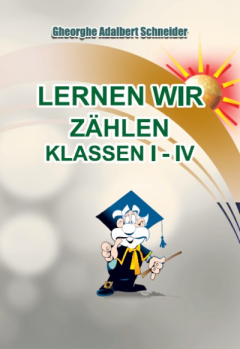 Lernen wir zahlen. Klassen I-IV