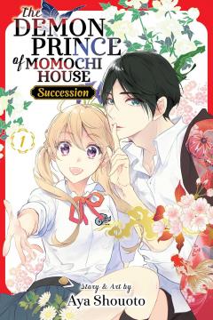 The Demon Prince of Momochi House: Succession - Volume 1