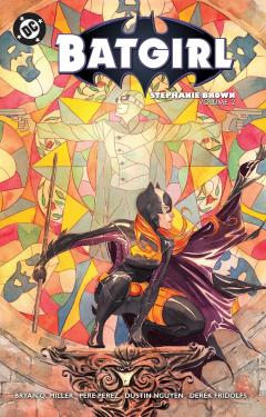 Batgirl: Stephanie Brown - Volume 2
