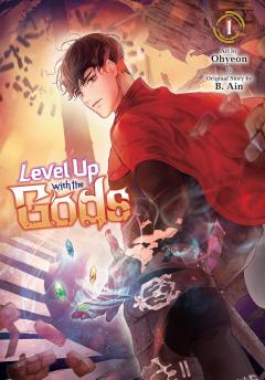 Level Up With the Gods - Volume 1