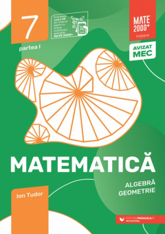 Matematica. Initiere clasa a VII-a (Algebra, geometrie) - Partea I