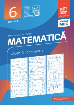Matematica. Consolidare clasa a VI-a (Algebra, geometrie) - Partea I