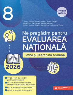 Evaluarea Nationala 2026 - Limba si literatura romana - Clasa a VIII-a