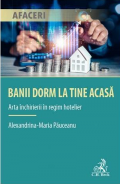 Banii dorm la tine acasa