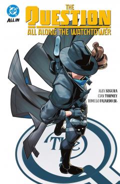 The Question: All Along the Watchtower