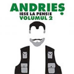 Andries iese la pensie - vol. 2