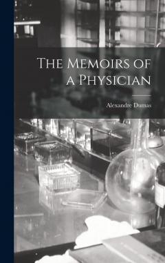 The Memoirs of a Physician