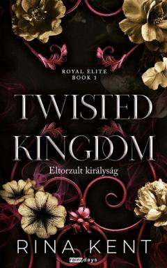 Twisted Kingdom - Eltorzult kiralysag