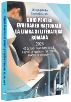 Ghid pentru Evaluarea Nationala la Limba si literatura romana 2026