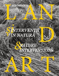 Land Art si interventii in natura