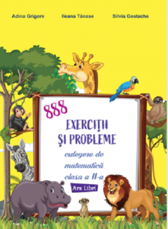 888 exercitii si probleme - Culegere de matematica - clasa a II-a