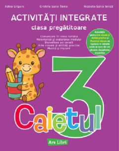 Caietul 3 - Activitati integrate - Clasa pregatitoare