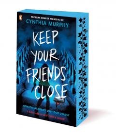 Keep Your Friends Close