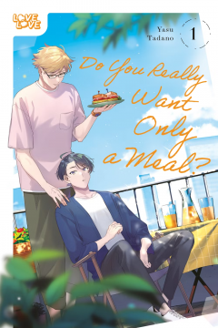 Do You Really Want Only a Meal? - Volume 1