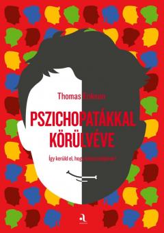 Pszichopatakkal korulveve