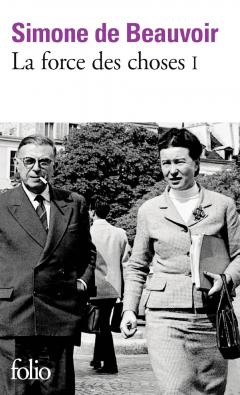 La force des choses - Tome 1