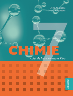 Chimie – Caiet de lucru pentru clasa a VII-a
