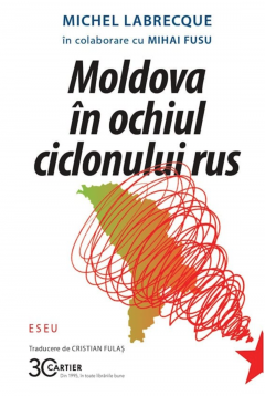 Moldova in ochiul ciclonului rus