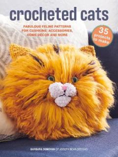 Crocheted Cats: 35 projects to make