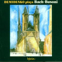 Demidenko Plays Bach-Busoni