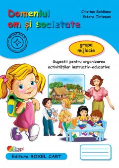 Caiet Om si societate - Grupa mijlocie