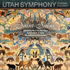 Camille Saint-Saens: Symphony No. 1 In E Flat Major / Symphony In A Major / The Carnival Of The Animals
