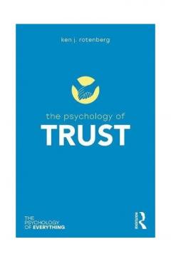 The Psychology of Trust