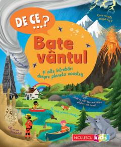 De ce...? Bate vantul