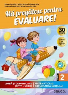 Ma pregatesc pentru evaluare! Limba si comunicare / Matematica si explorarea mediului pentru Clasa a II-a