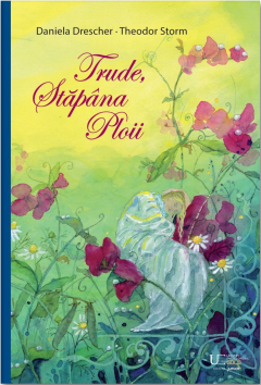 Trude, Stapana Ploii