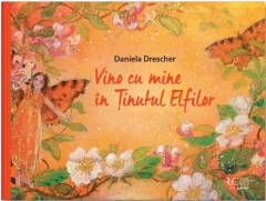 Vino cu mine in Tinutul Elfilor