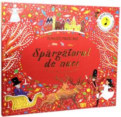 Povesti muzicale. Spargatorul de nuci. Carte cu sunete