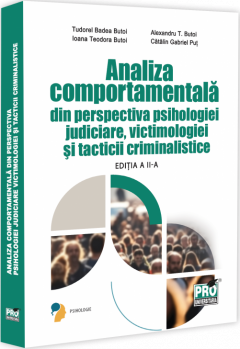 Analiza comportamentala din perspectiva psihologiei judiciare, victimologiei si tacticii criminalistice