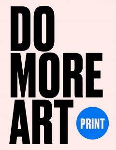 Print - Do More Art
