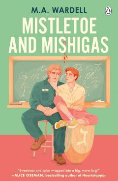 Mistletoe and Mishigas